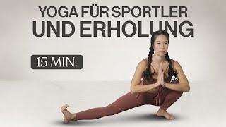 Yoga für Sportler: 15 Minuten für mehr Beweglichkeit und Erholung