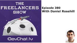 Podcast: The Freelancers' Show - Daniel Rosehill