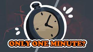 Can I make a game that only lasts ONE MINUTE?