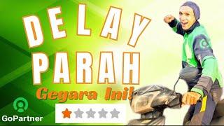 DELAY PARAH ‼️AKIBAT RATING ⭐ #gojekmotovlog