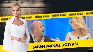 Şaban Manaz Dosyası | Müge Anlı ile Tatlı Sert Arşiv