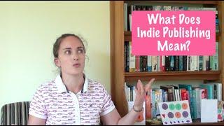 What is Indie Publishing?