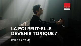 La foi peut-elle devenir toxique ? Marc-Henri Sandoz Paradella