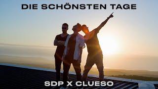 SDP x Clueso - Die schönsten Tage