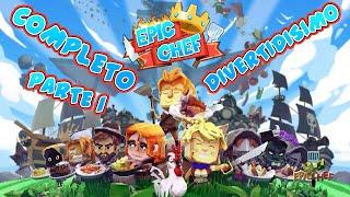 Epic Chef Parte 1 ‍ GAMEPLAY COMPLETO EN ESPAÑOL video juego culinario de aventura en HD