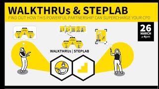 WalkThrus X Steplab Webinar | 26th March 2024