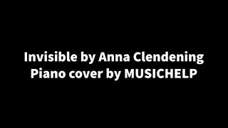 Invisible Anna Clendening piano cover karaoke