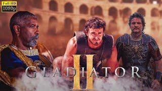 Gladiator II (2000) Movie || Paul Mescal, Pedro Pascal, Denzel Washington | updates Review & Facts