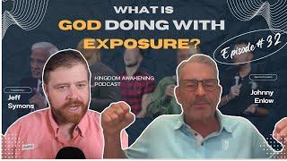 The Shocking Truth About God's Exposures in 2024 with Johnny Enlow