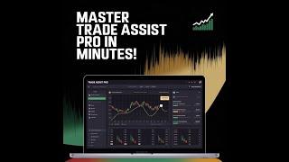 How to use " Trade Assist Pro for Experienced Traders.