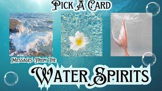 PICK A CARD  A Message From The Water Spirits 