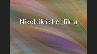 Nikolaikirche (film)