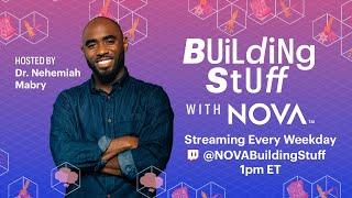 Building Stuff with NOVA Livestream with Jake Voorhees