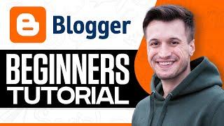 Blogger.com For Beginners 2024: How to Use Blogger to Create Blogs