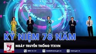 Kỷ niệm 78 năm ngày truyền thống TTXVN - VNEWS