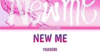 YOASOBI - New me Lyrics Video [Kan/Rom/Eng]