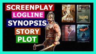 What is story, screenplay, synopsis, plot  and logline ? (EXPLAINED)
