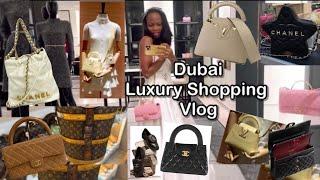 Dubai Luxury Shopping Vlog: Chanel And Louis Vuitton New Collection 2024