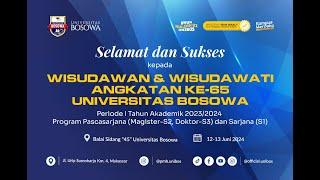 (HARI KE-1) WISUDA PASCASARJANA DAN SARJANA KE-65 UNIBOS PERIODE I TAHUN AKADEMIK 2023/2024