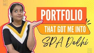 Portfolio that got me into SPA Delhi | Raima Sinha