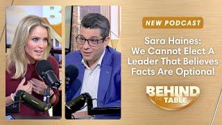 Sara Haines: We Cannot Elect A Leader That Believes Facts Are Optional | Behind The Table, 9.24.24