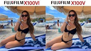 FujiFilm X100VI vs FujiFilm X100V Camera Test