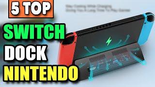 5 Best Nintendo Switch Dock Alternative