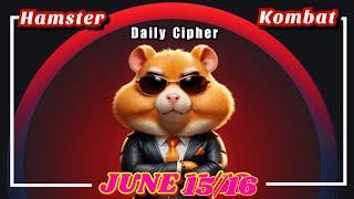 Hamster Kombat Daily Cipher for June 15th / 16th 2024