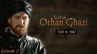 History Of Orhan Ghazi #2  - Shezi Voice