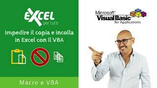 Impedire il copia e incolla in Excel con il VBA