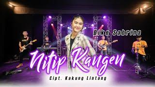 DIKE SABRINA - NITIP KANGEN (Official Music Video)Wes pirang pirang dino ora biso turu