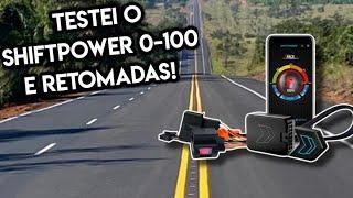 Teste do ShiftPower, 0-100, Retomadas, Cronômetro, consumo, comparativo. Vale MUITO A PENA!