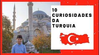 10 CURIOSIDADES DA TURQUIA