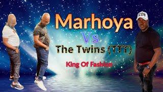 Marhoya Vs The Twins Who is the King of Fashion