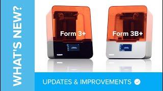 Formlabs Form 3+ and Form 3B+ | Updates and Improvements