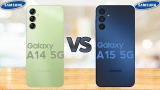 Samsung Galaxy A14 5G Vs Samsung Galaxy A15 5G