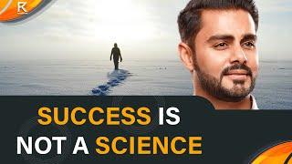 Success is not a Science it's an Art - Fahad Khan