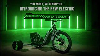 We Heard You...Introducing the New Electric Green Machine