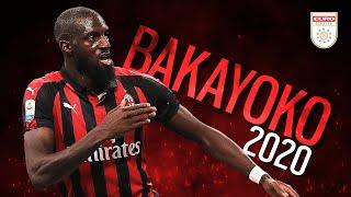 Tiemoue Bakayoko - Welcome Home To AC Milan (2020)