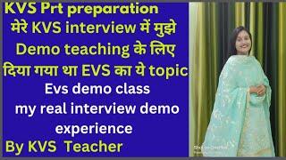 KVS PRT EVS demo teaching class|my real demo interview demo experience