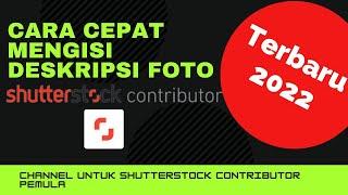 Cara isi deskripsi foto di Shutterstock 2022. Trik cepat mahir !!!