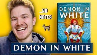 Best Book of the Year??  ( DEMON IN WHITE SPOILER FREE REVIEW )