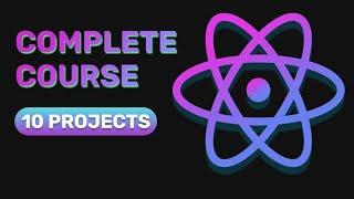 Master ReactJS in 7 Hours with 10 Real-World Projects 2023