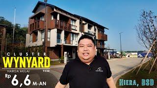 Cluster Wynyard At Hiera BSD City (9x20) Rumah 3 Lantai Gaya Japan Modern Resort | Dekat Pintu Tol