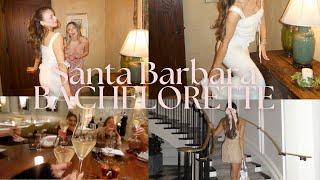 THE ULTIMATE GIRLHOOD WEEKEND VLOG (my Santa Barbara bachelorette) where to stay, eat & go !!