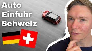 Autoimport Schweiz: Anleitung zur Autoeinführung in die Schweiz | auswandernschweiz.ch