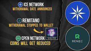 ICE WITHDRAWAL DATE | RENEC STOPPED | cPEN DIMINISHED #icemining #remitano #crypto