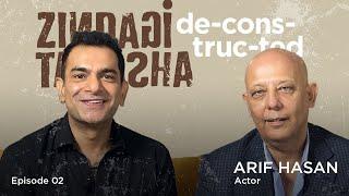 Arif Hassan | Zindagi Tamasha Deconstructed