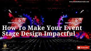 Make your event stage design impactful |Hindusthan Events| Best event management company in Kolkata