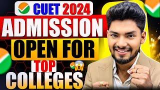Woww CUET 2024 Admission Open for Top Colleges 